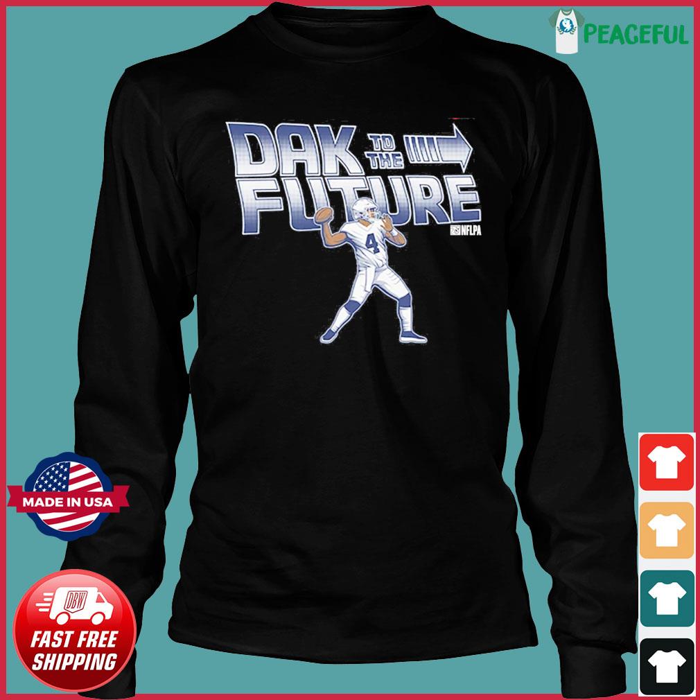 Dak Prescott Dallas Cowboys Dak To The Future Shirt, hoodie