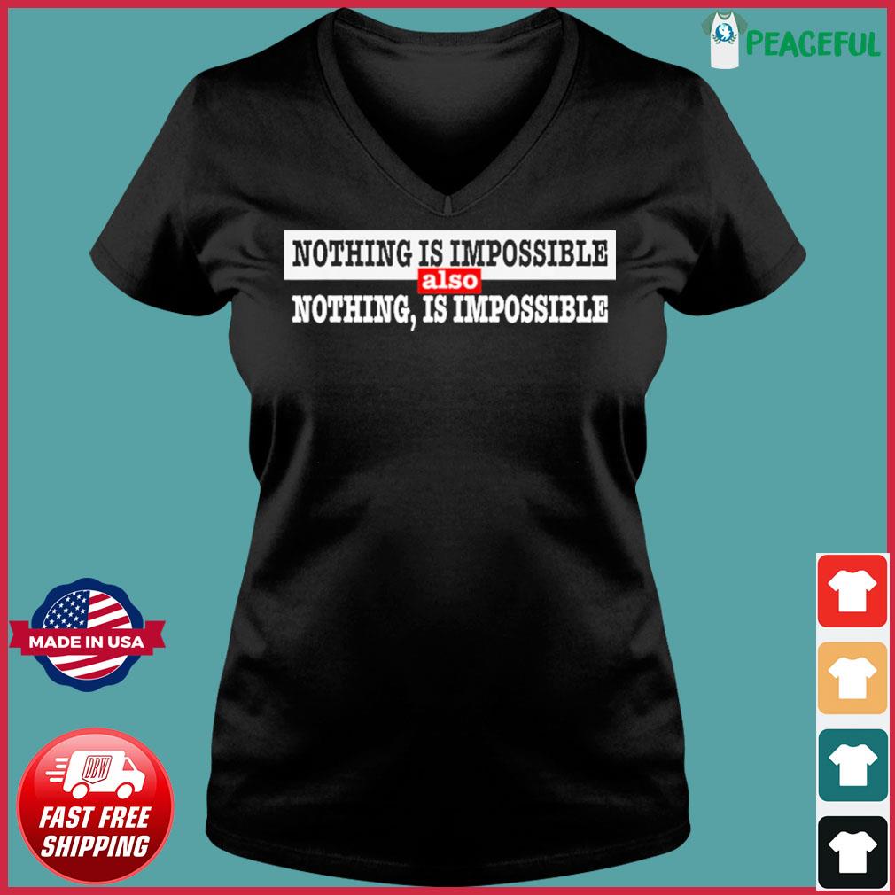 impossible is nothing shirt