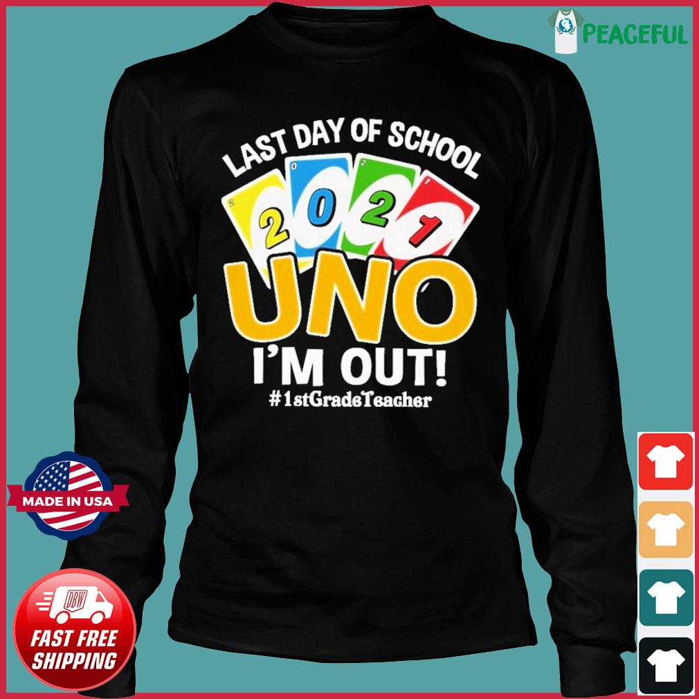 2019 uno out shirt