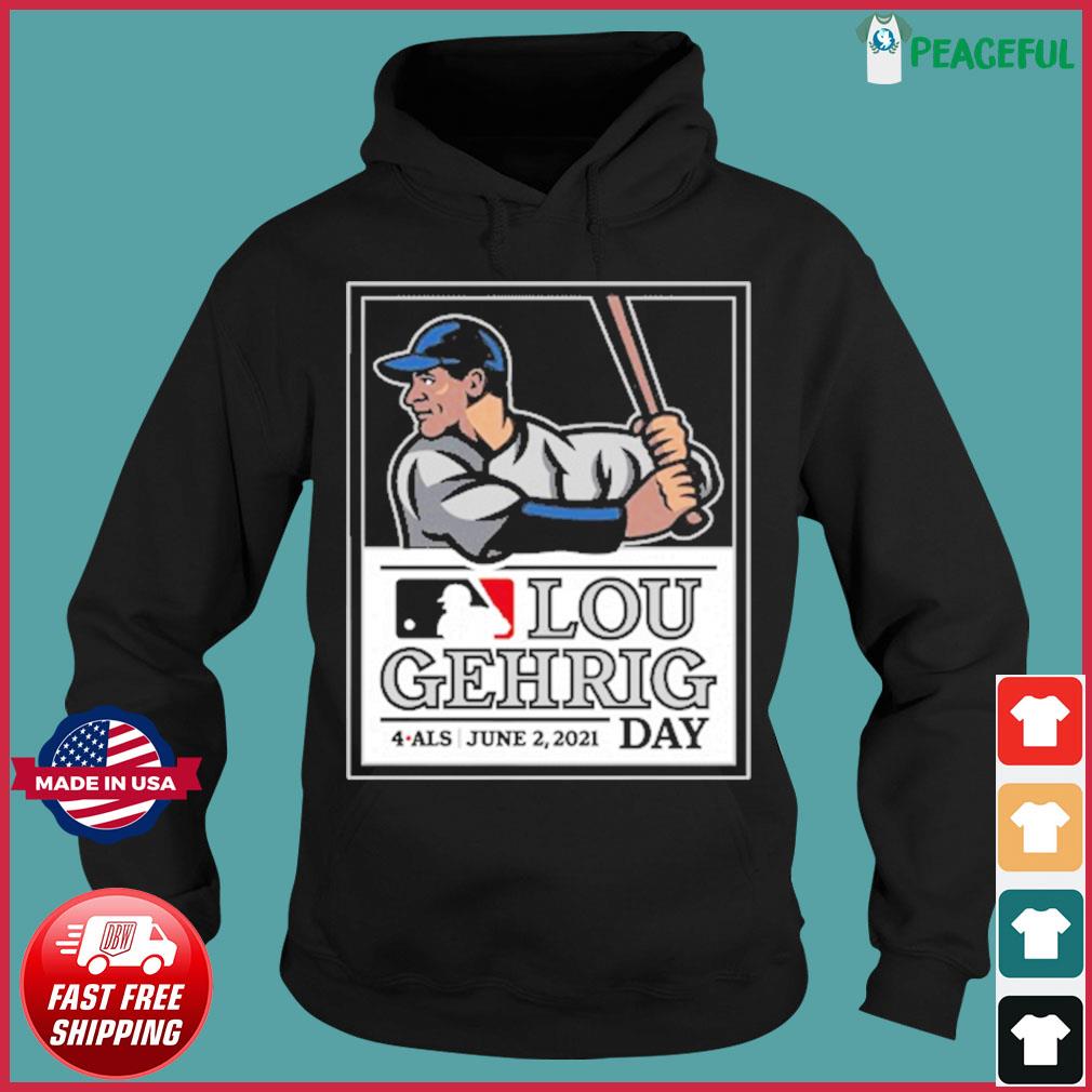 4 ALS Lou Gehrig Day 2021 MLB Shirt, hoodie, sweater, long sleeve