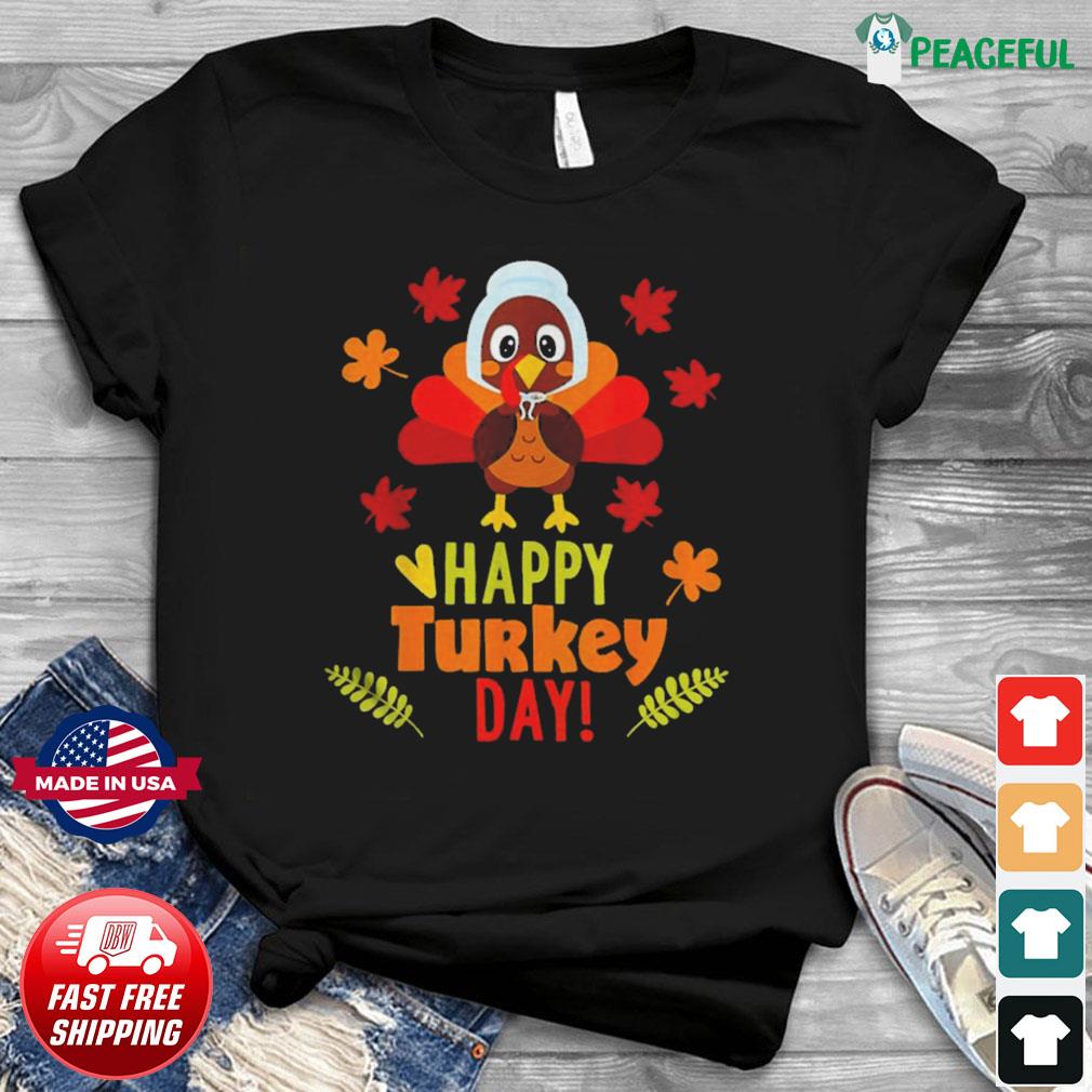 Happy Turkey Day Thanksgiving Shirt, hoodie, sweater, long sleeve and ...