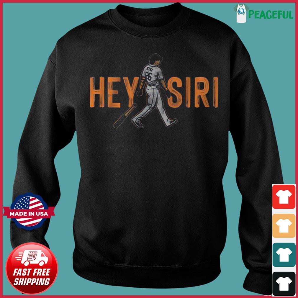 Jose Siri Hey Siri Tee Shirt, hoodie, sweater, long sleeve and tank top