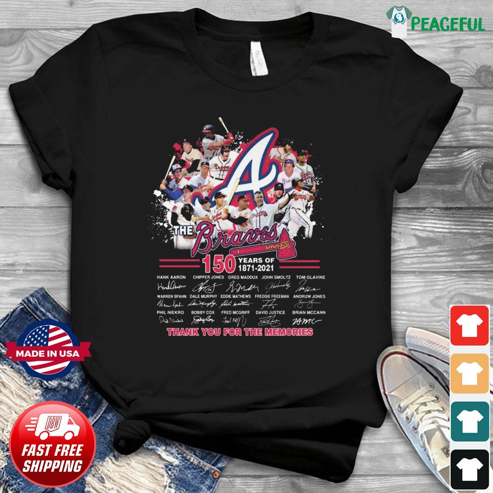 The atlanta braves baseball team 150th anniversary 1871 2021 thank you for  the memories signatures shirt, hoodie, sweater, long sleeve and tank top