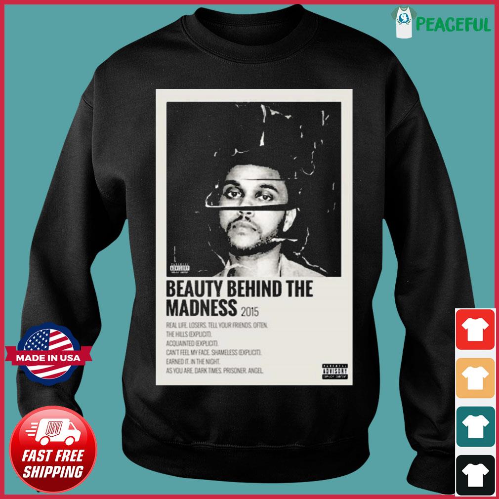 FREE shipping The Weeknd Beauty Behind the Madness Shirt, Unisex