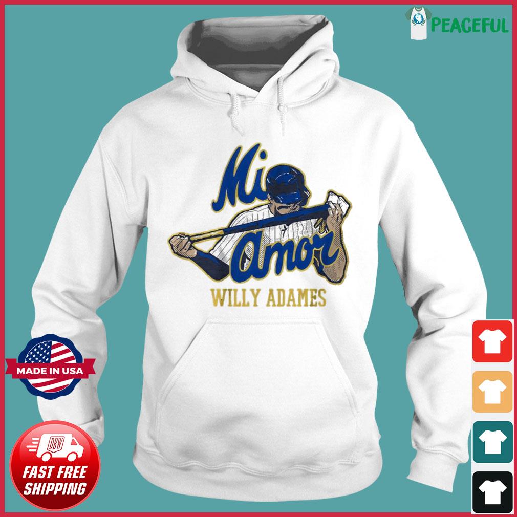 Mi Amor Willy Adames Shirt, hoodie, sweater, long sleeve and tank top