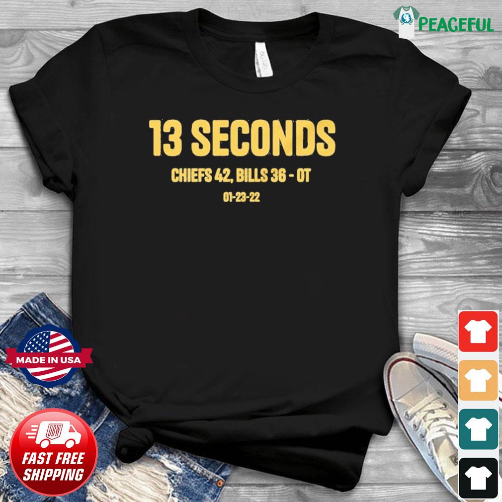 13 Seconds KC Chiefs 42-36 Buffalo Bills Shirt, hoodie, sweater