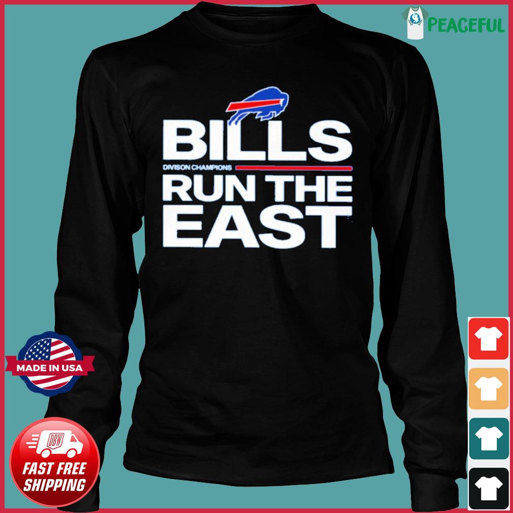 Buffalo Bills AFC East Champions 2022 Run The East Bills Shirt, hoodie,  sweater, long sleeve and tank top