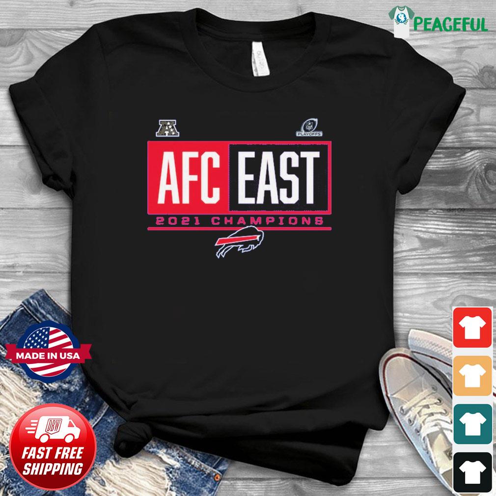 Buffalo Bills Run the East 2021 AFC Division Champions shirt