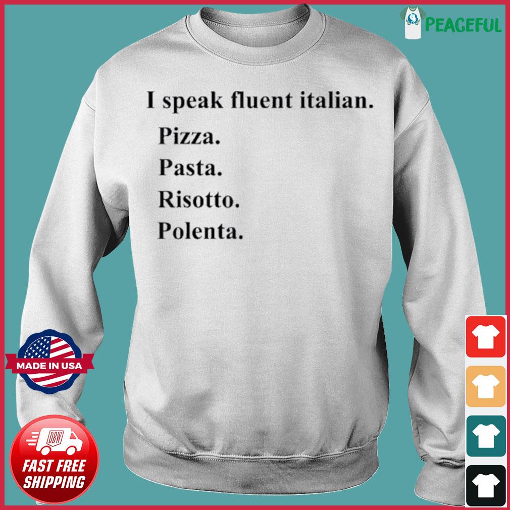 I SPEAK FLUENT ITALIAN PULLOVER