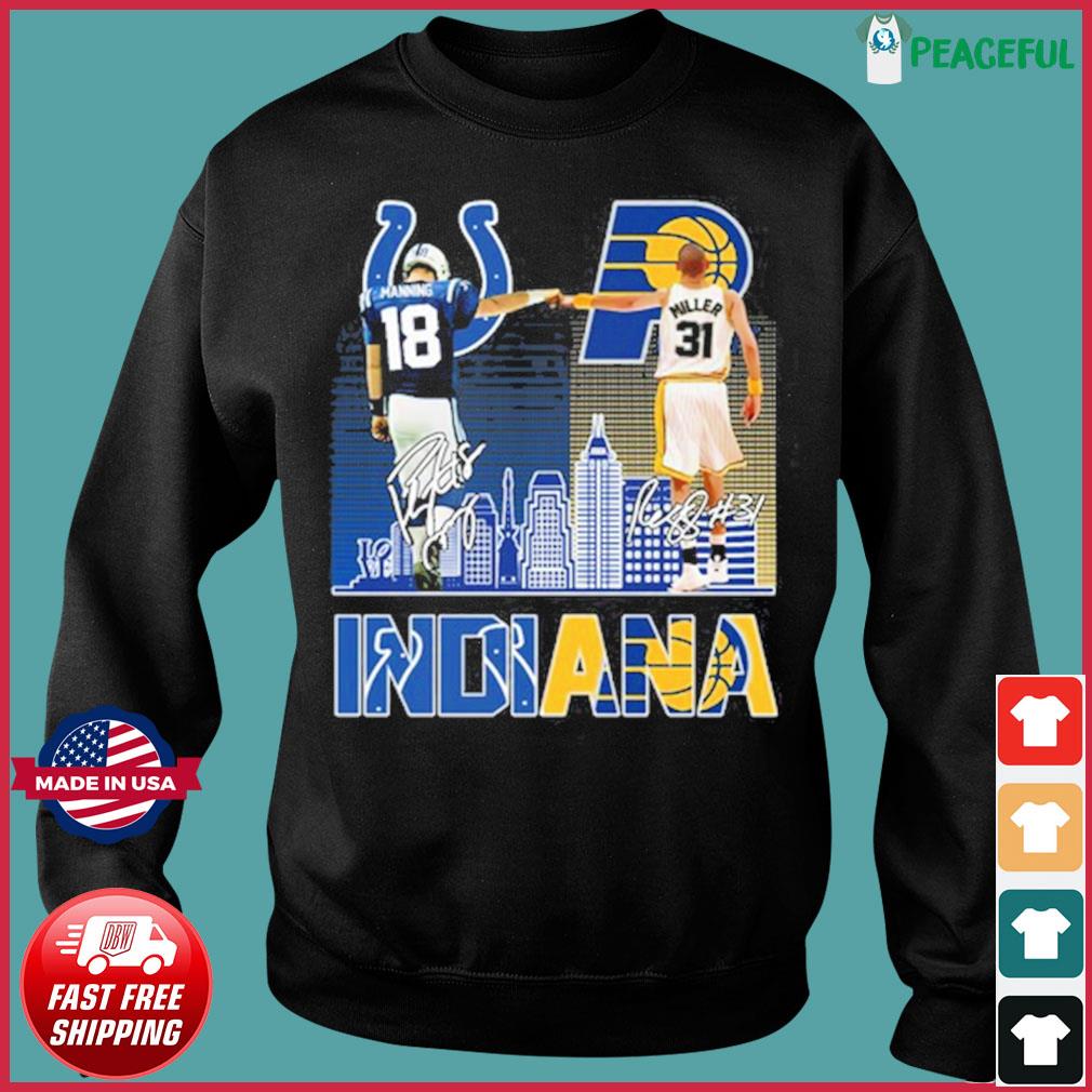 Indiana Sport Peyton Manning Vs Reggie Miller Signatures Shirt, hoodie,  sweater, long sleeve and tank top