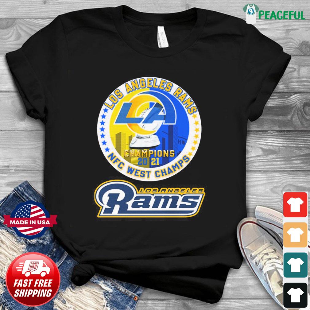 Los Angeles Rams champions 2021 NFC west champs shirt - Kingteeshop