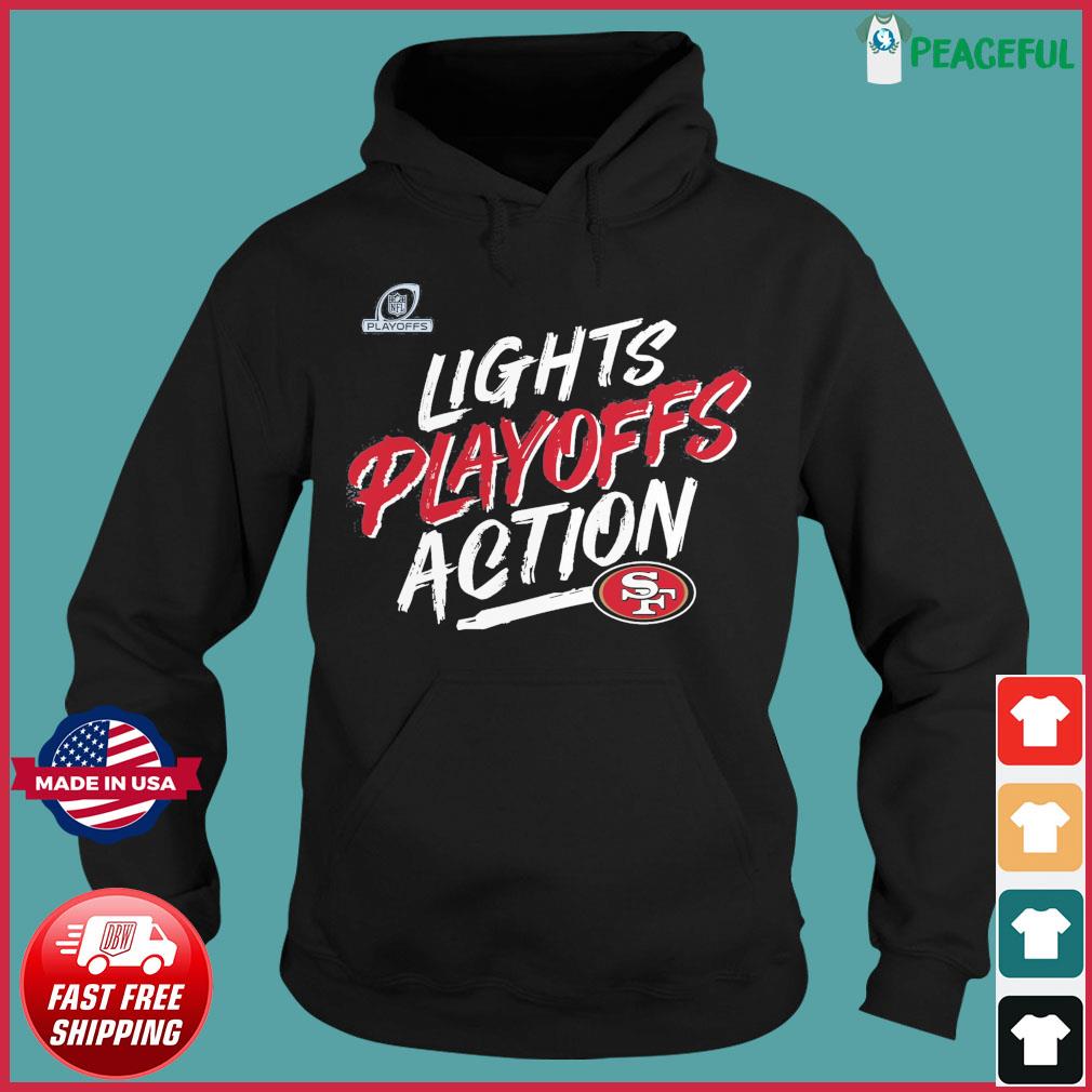 Lights Playoff Action San Francisco 49ers T-Shirt, hoodie, sweater