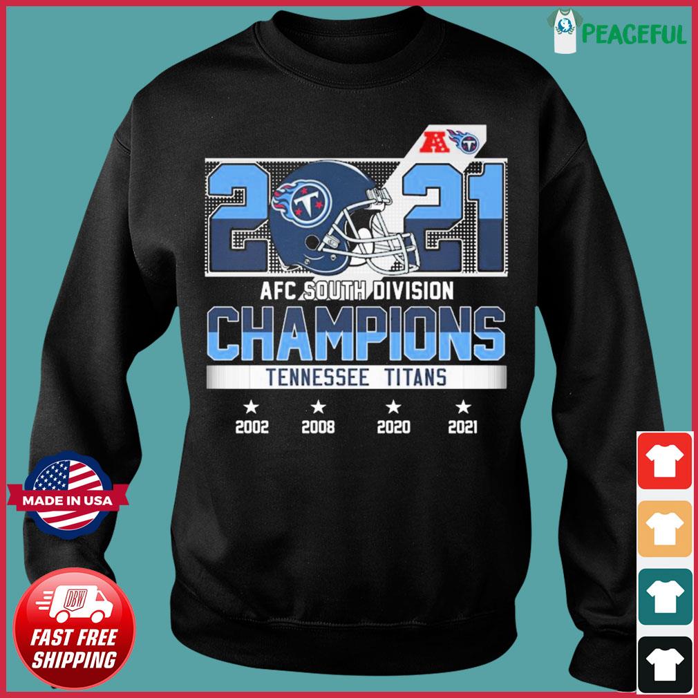 Tennessee Titans 2021 AFC South Division Champions T-shirt, hoodie,  sweater, long sleeve and tank top