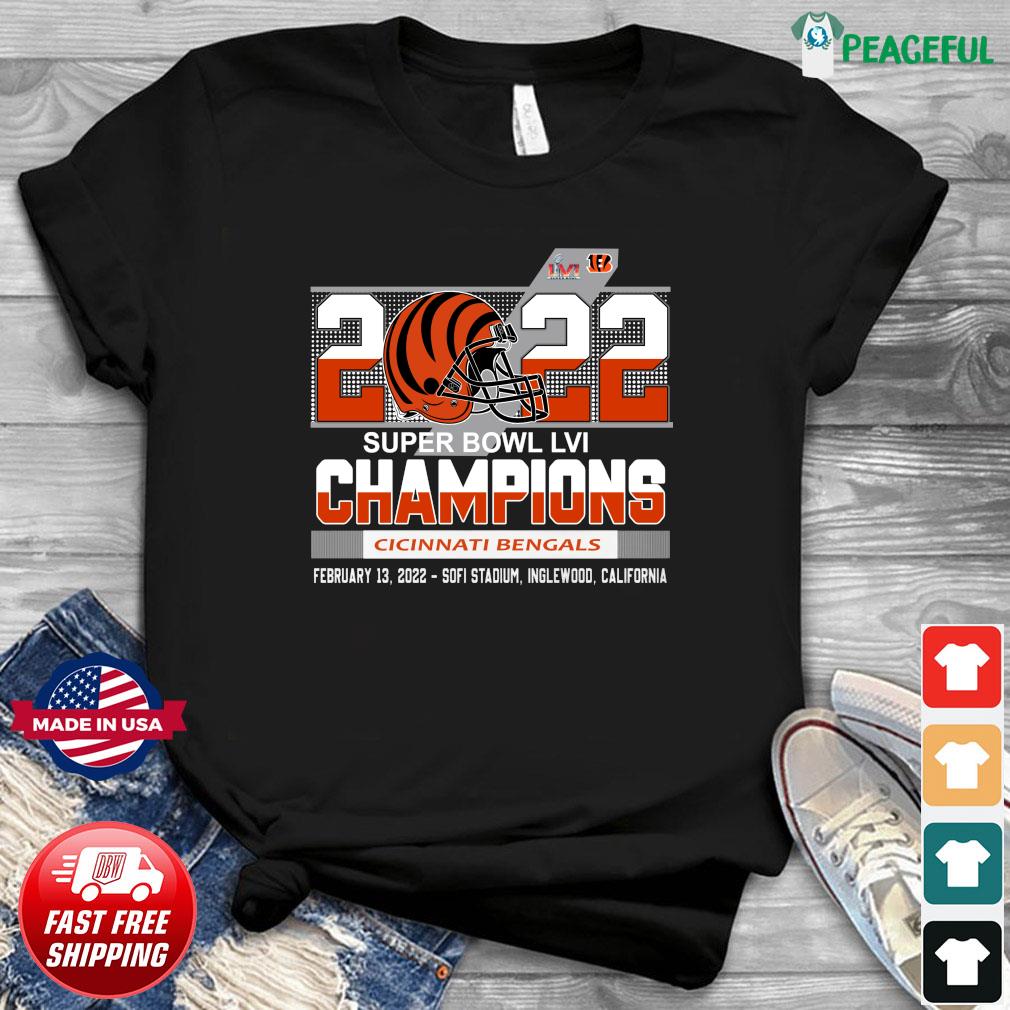 Cincinnati Bengals Super bowl LVI champions 2022 Sofi Stadium shirt, hoodie,  sweater, long sleeve and tank top