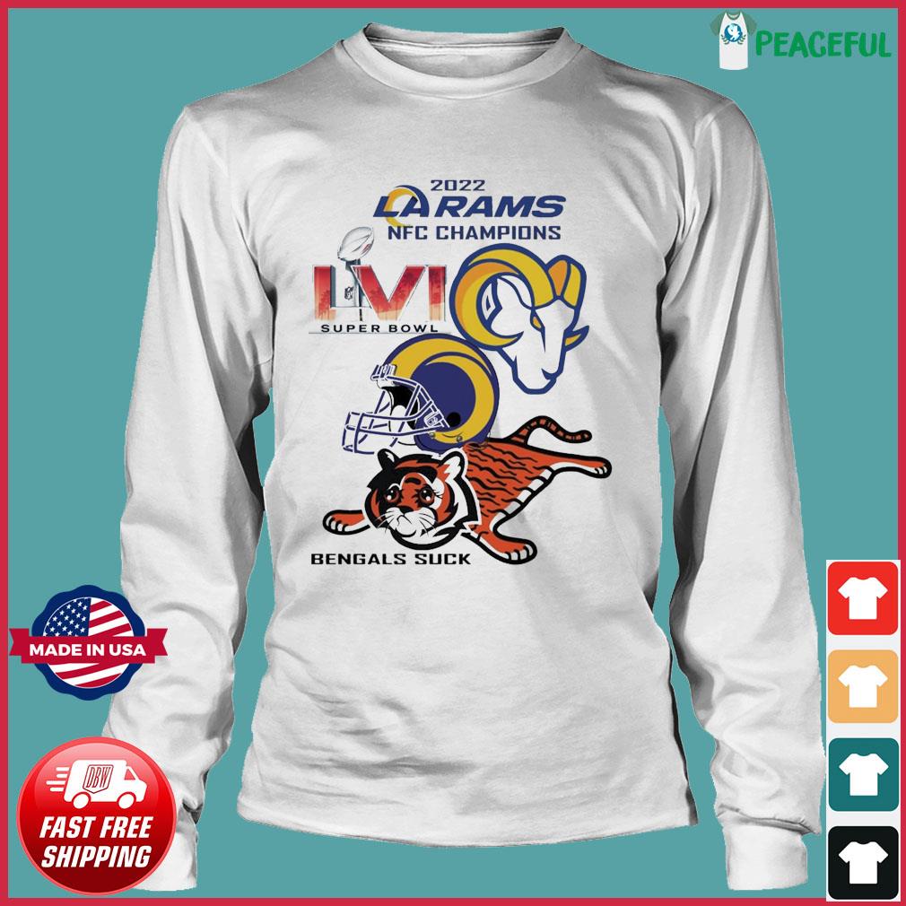 2022 LA Rams NFC Champions LVI Super Bowl Bengals suck meme shirt