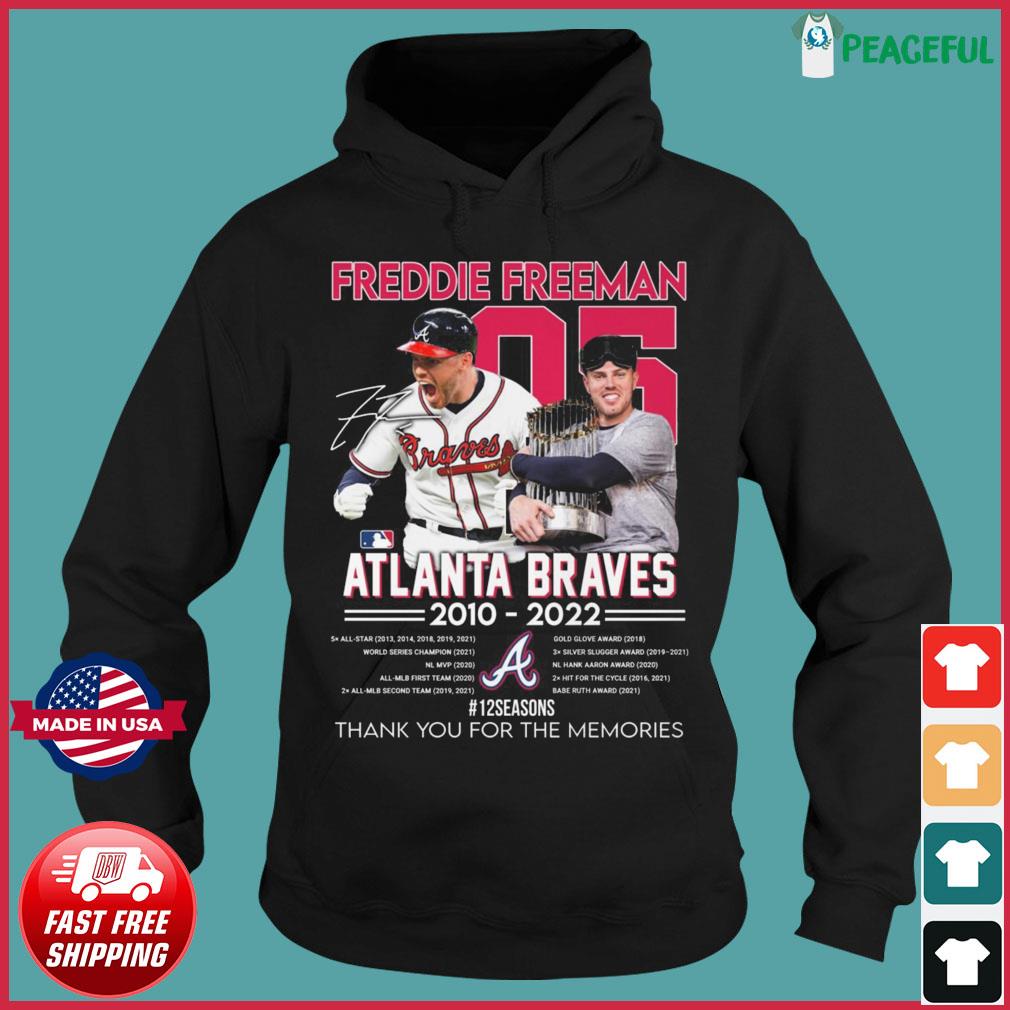 05 Freddie Freeman Atlanta Braves 2010-2022 12 Season Signatures Thank You  For The Memories Shirt, hoodie, sweater, long sleeve and tank top
