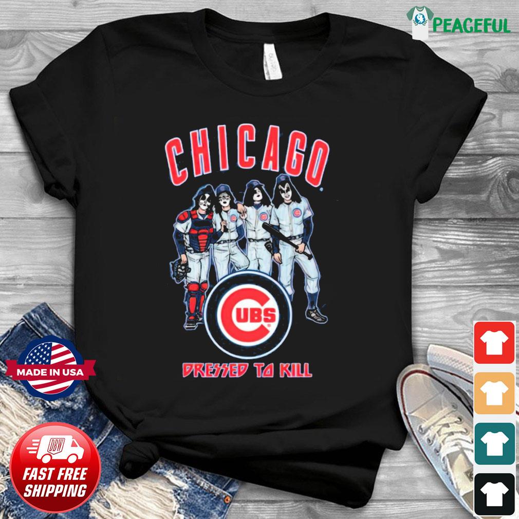 Dressed to Kill Cubs - Kiss, Cubs T-Shirts