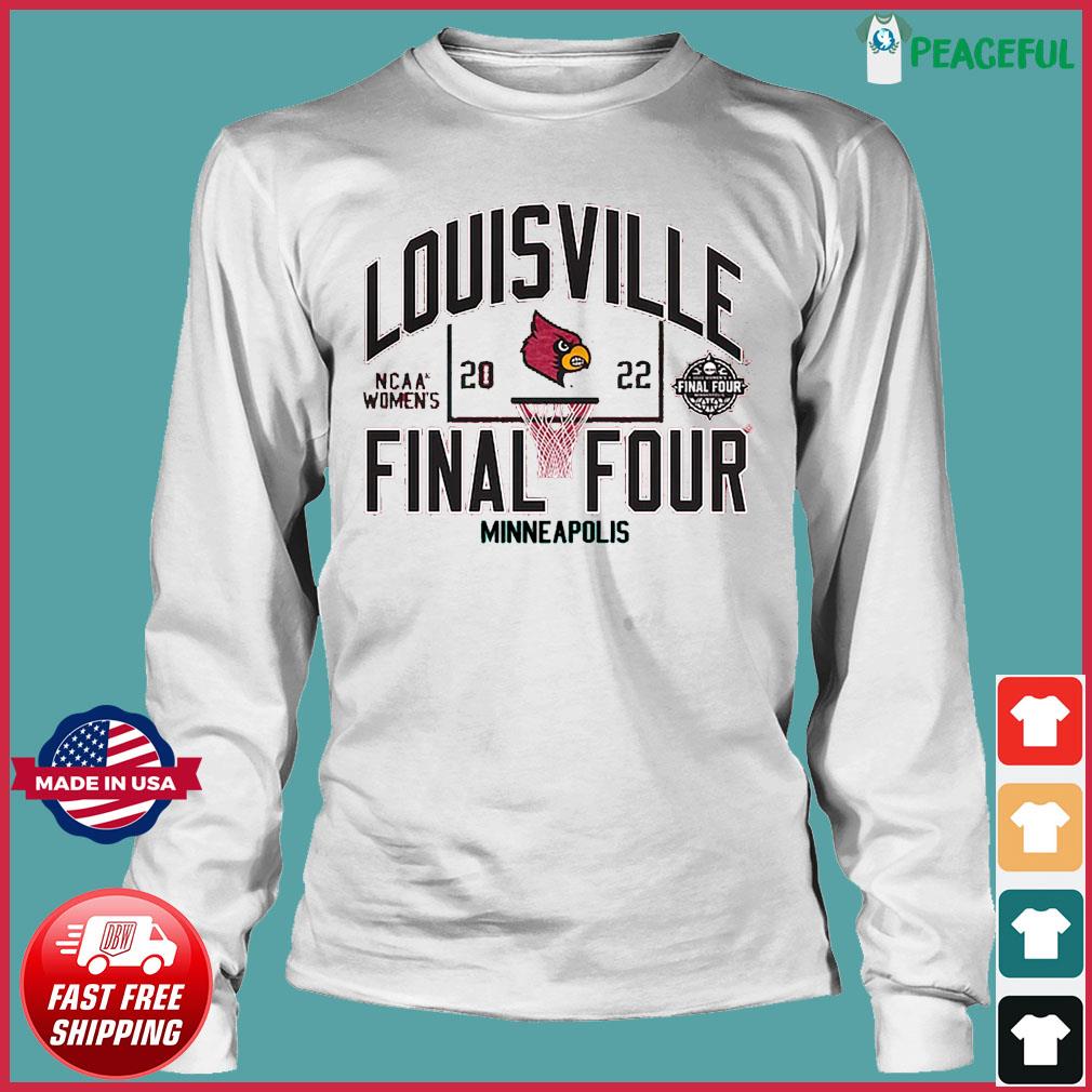 Louisville Cardinals Women's 2022 NCAA Women's Basketball Tournament March  Madness Final Four Regional Champions shirt, hoodie, sweater, long sleeve  and tank top
