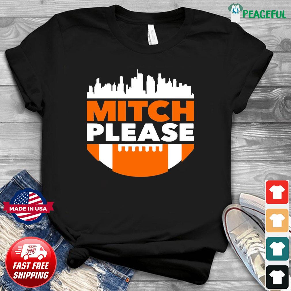 Mitch Please Mitch Trubisky Chicago Football Shirt, hoodie, sweater, long  sleeve and tank top