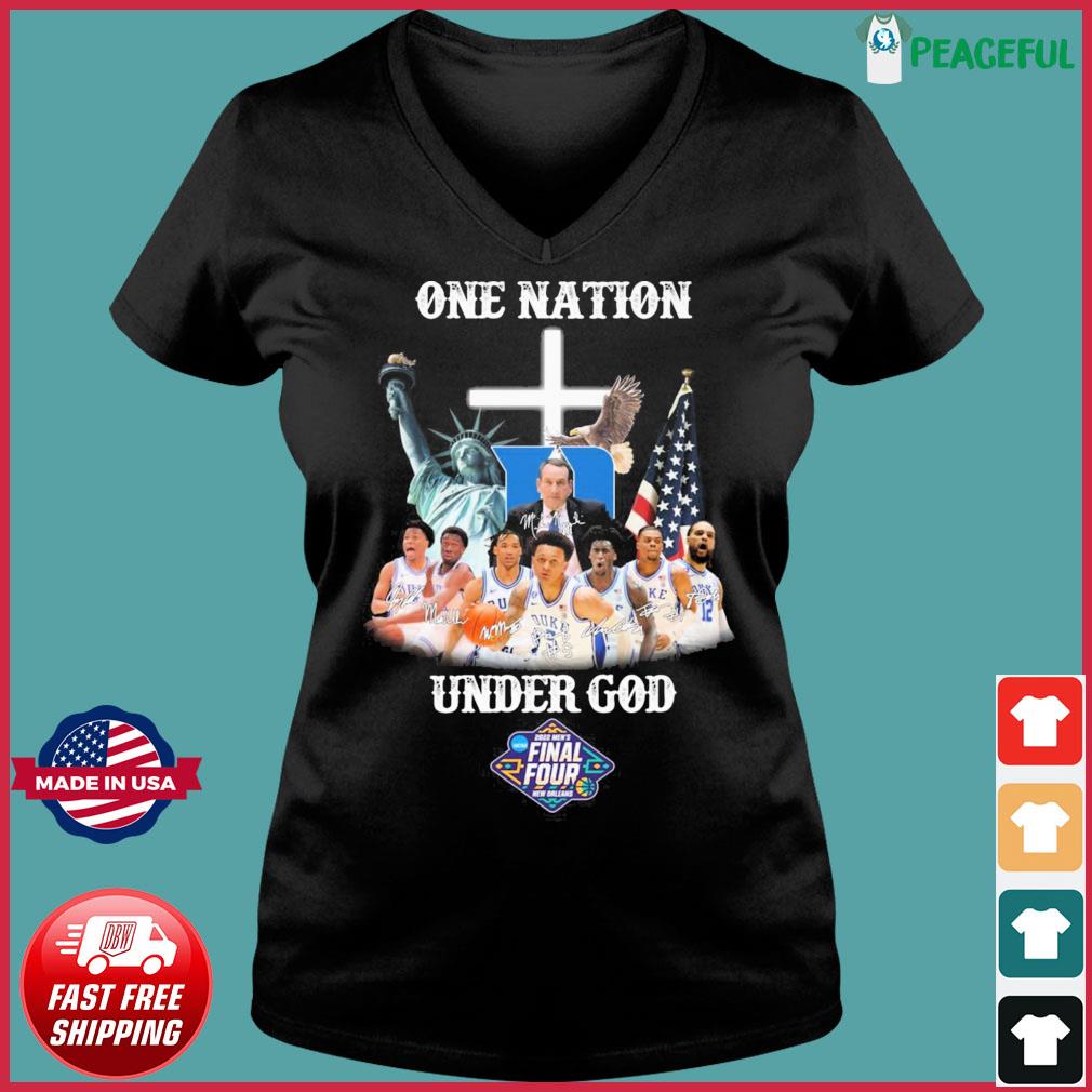 One Nation Under God Duke Basketball Team Final Four Signatures Shirt,  hoodie, sweater, long sleeve and tank top
