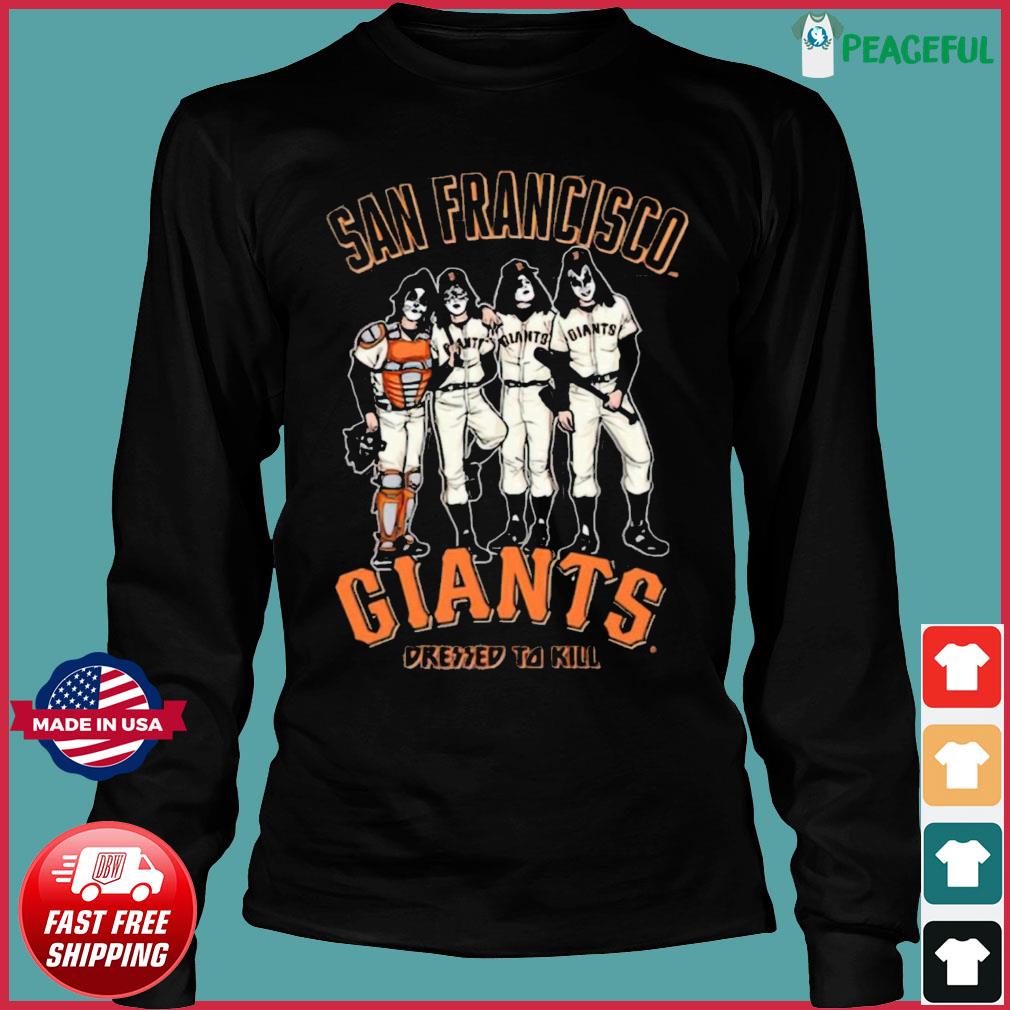 Kiss Band San Francisco Giants Dressed To Kill Shirt - High-Quality Printed  Brand