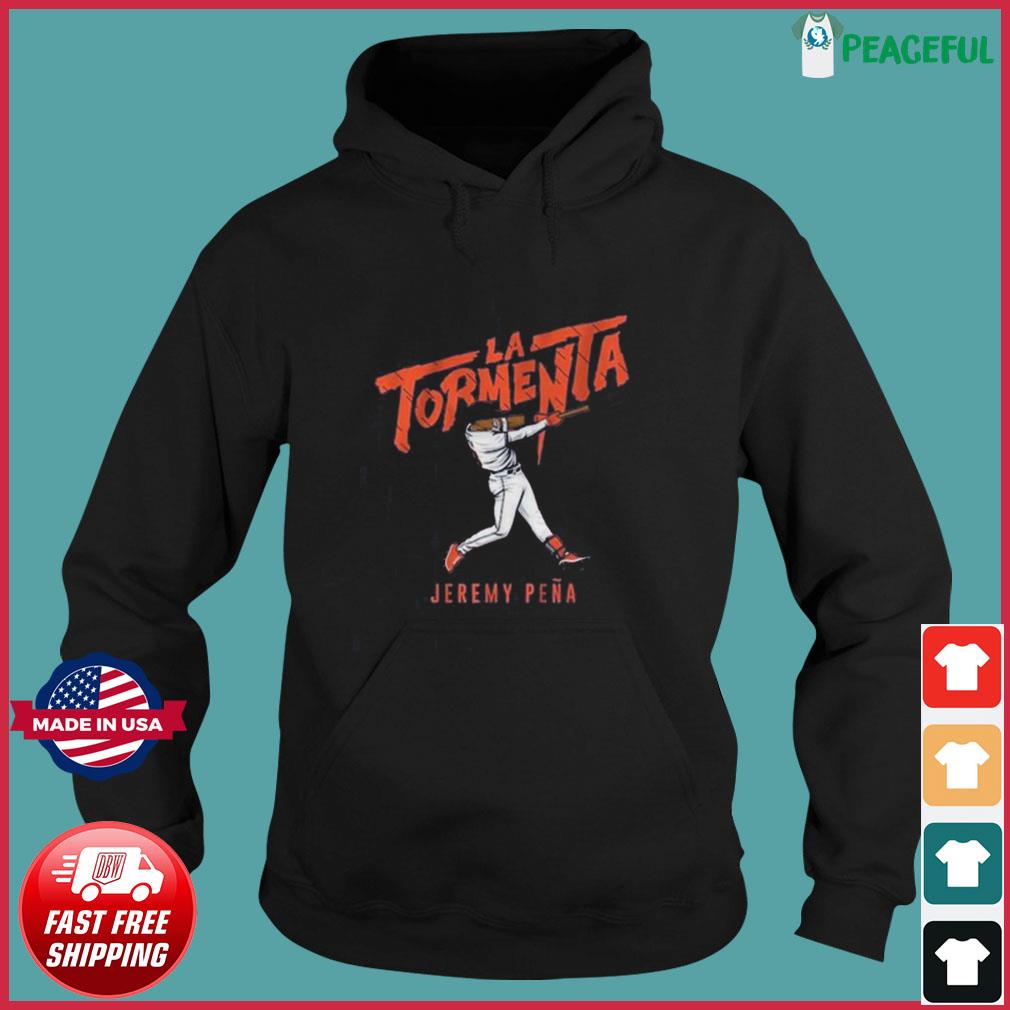 Jeremy Pena La Tormenta Nickname Unisex T-shirt, hoodie, sweater, long  sleeve and tank top