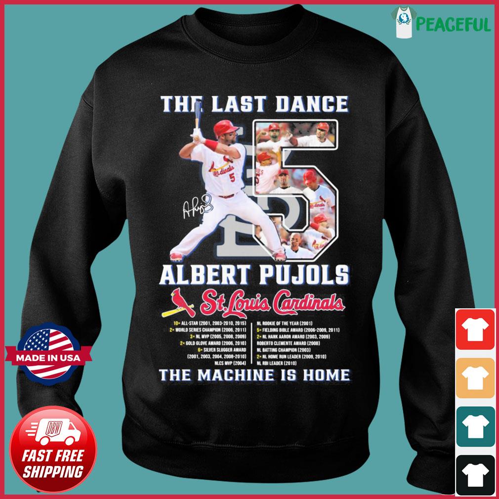 The Last Dance 5 Albert Pujols St. Louis Cardinals The Machine Is
