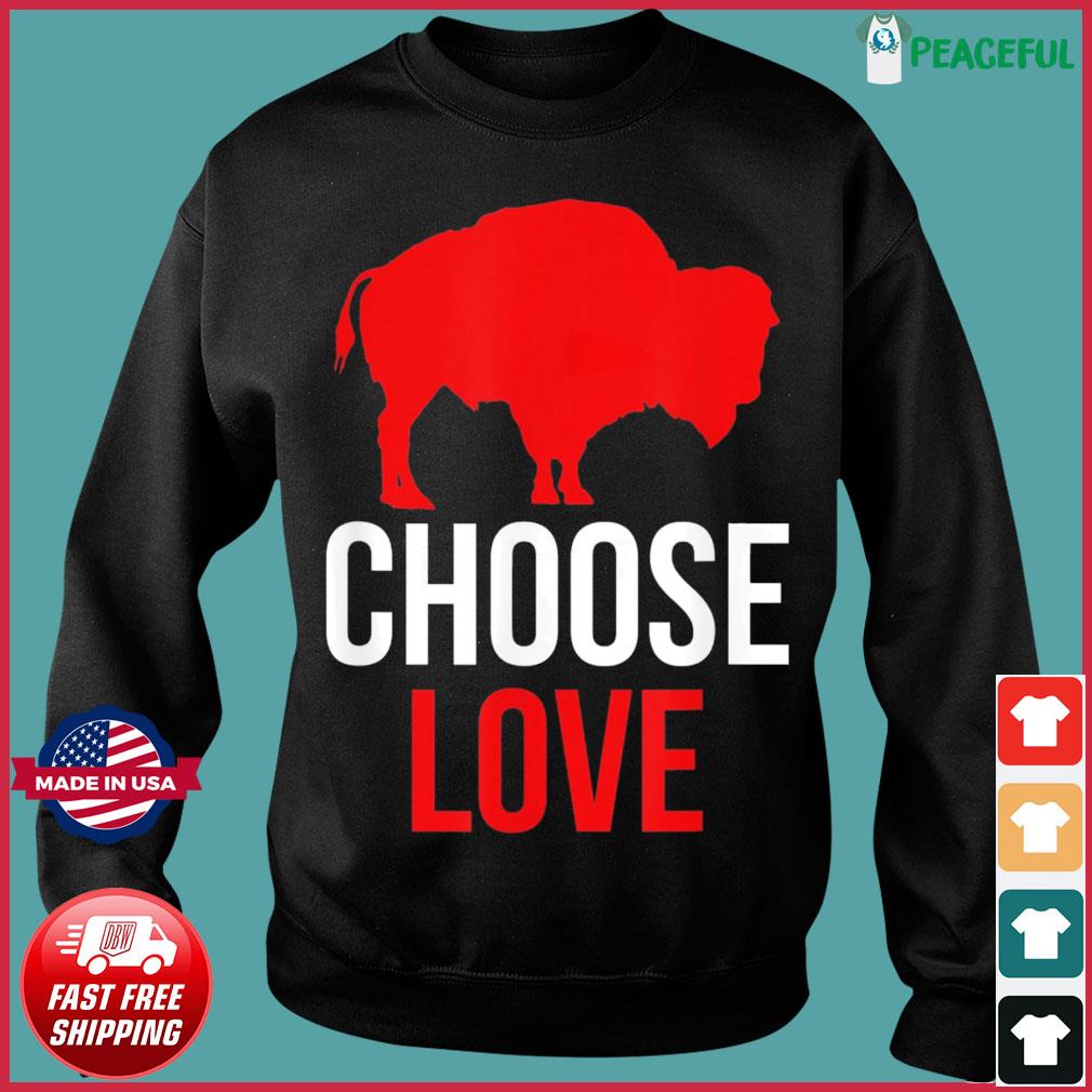 choose love buffalo t shirt