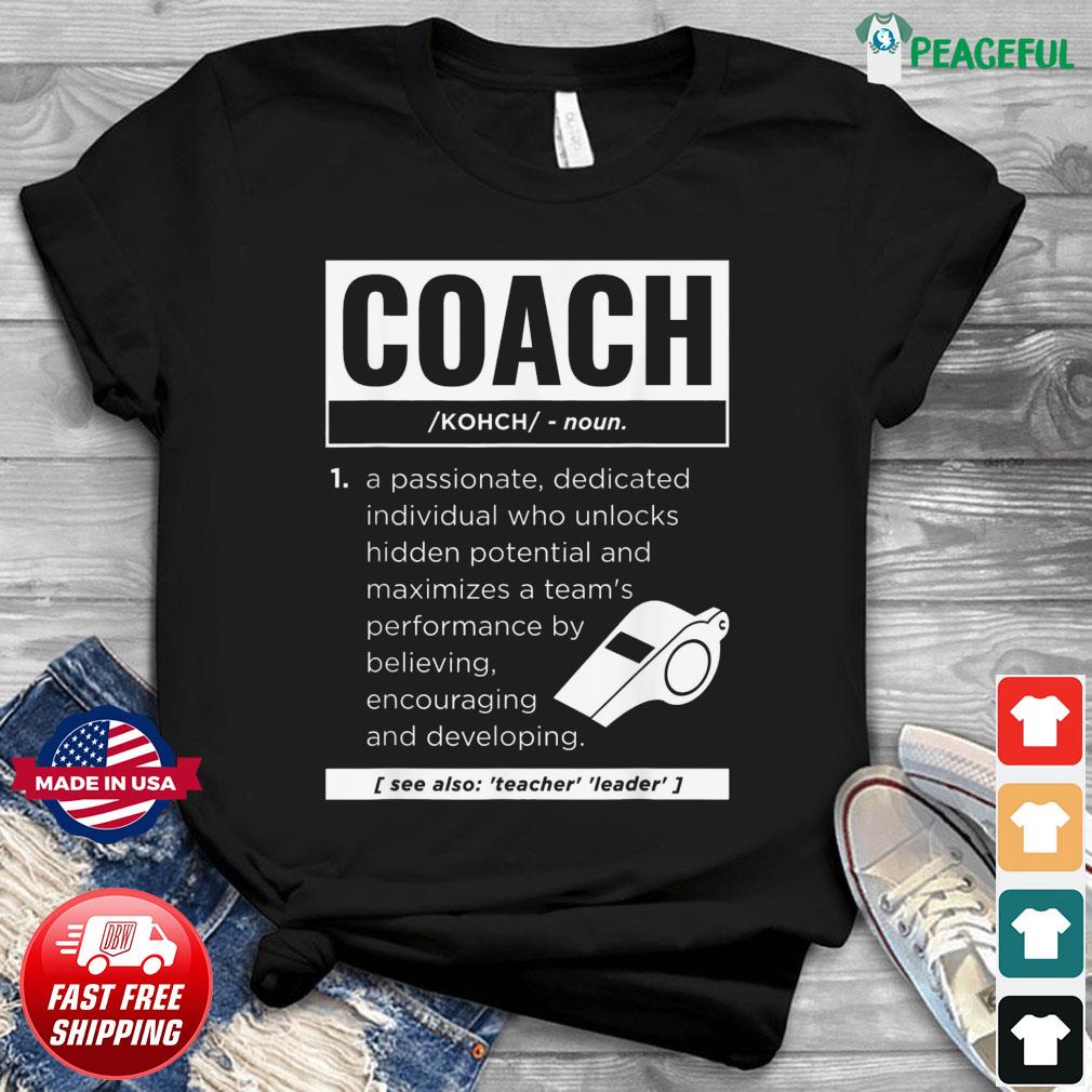 Coach Definition Sport Games Trainer Coaching Shirt, hoodie, sweater, long  sleeve and tank top