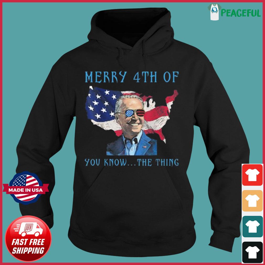 NEW Merry 4th Of You Know The Thing Biden Meme 4th Of July