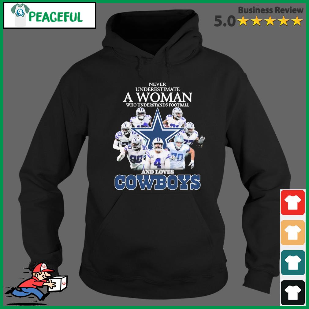 Dallas Cowboys Never Underestimate A Who Man Who Understands Football And  Loves Cowboys Shirt, hoodie, sweater, long sleeve and tank top