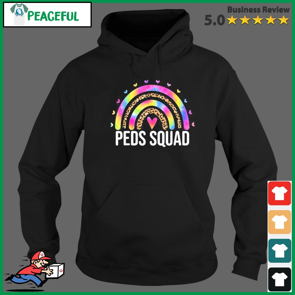 Peds Squad Pediatric Nurse PEDS Pediatrician Rainbow Tie Dye Shirt Hoodie