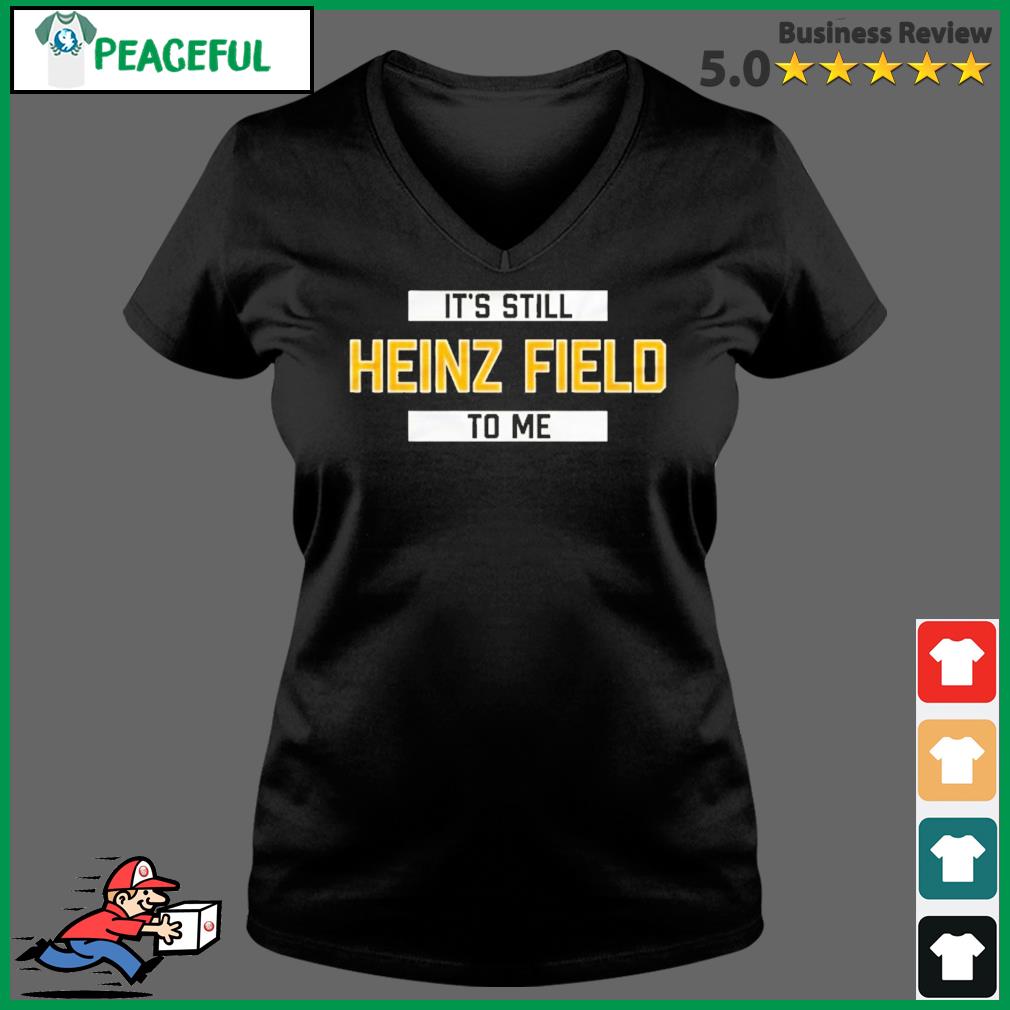 Pittsburgh steelers heinz field shirt, hoodie, sweater, long sleeve and  tank top