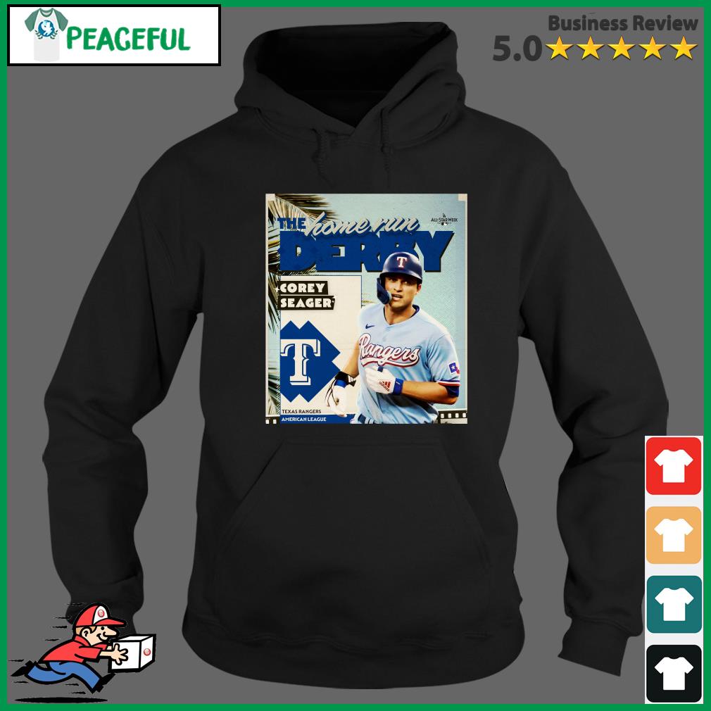 Corey Seager Texas Rangers The Home Run Derby All-Star Week 2022 Shirt,  hoodie, sweater, long sleeve and tank top