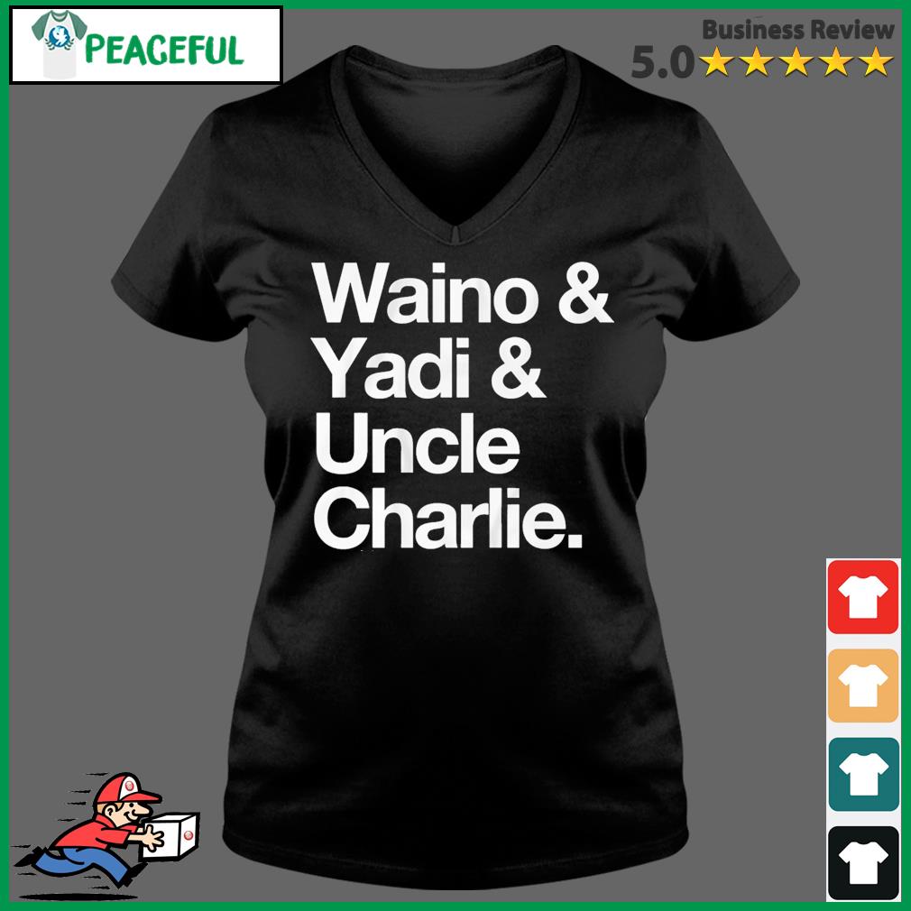 Adam Wainwright ' Yadier Molina Waino ' Yadi ' Uncle Charlie Shirt,Sweater,  Hoodie, And Long Sleeved, Ladies, Tank Top