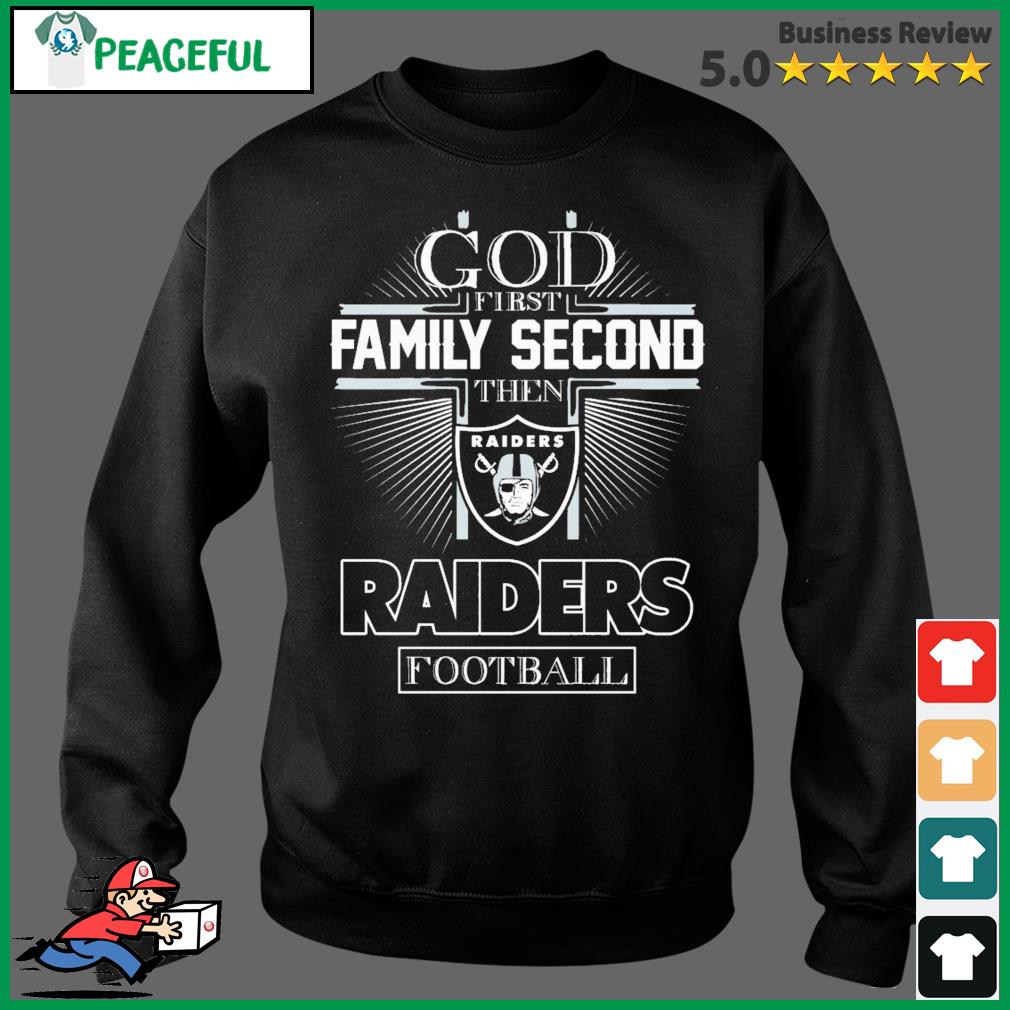 Design las vegas raiders god 1st family second then las vegas