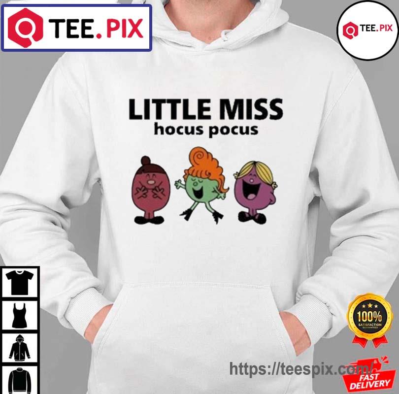 Little Miss Hocus Pocus Halloween Shirt hoodie moi