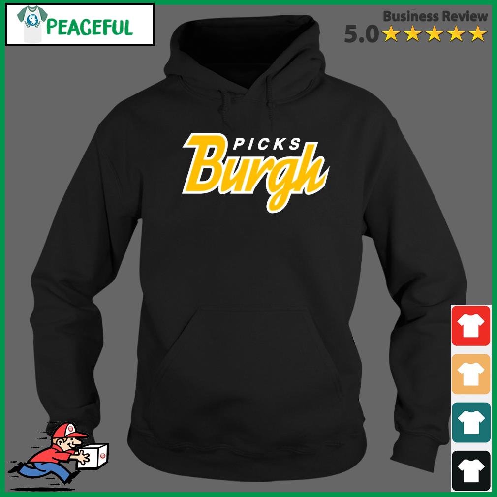 Picksburgh Pittsburgh Steelers shirt, hoodie, sweater, long sleeve and tank  top