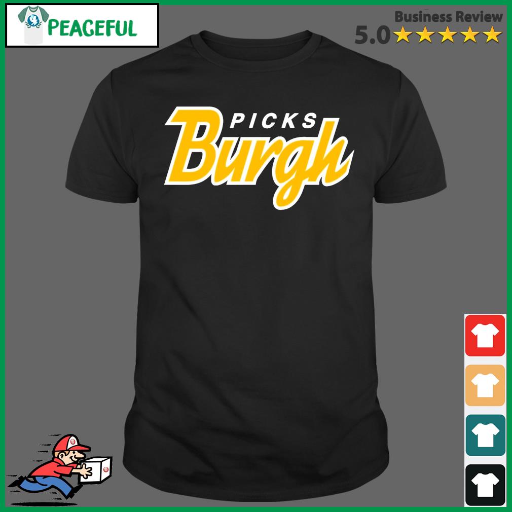 Picksburgh Pittsburgh Steelers shirt, hoodie, sweater, long sleeve and tank  top