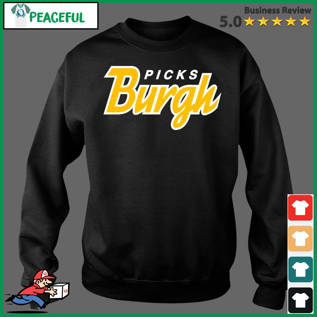 Picksburgh Pittsburgh Steelers shirt, hoodie, sweater, long sleeve