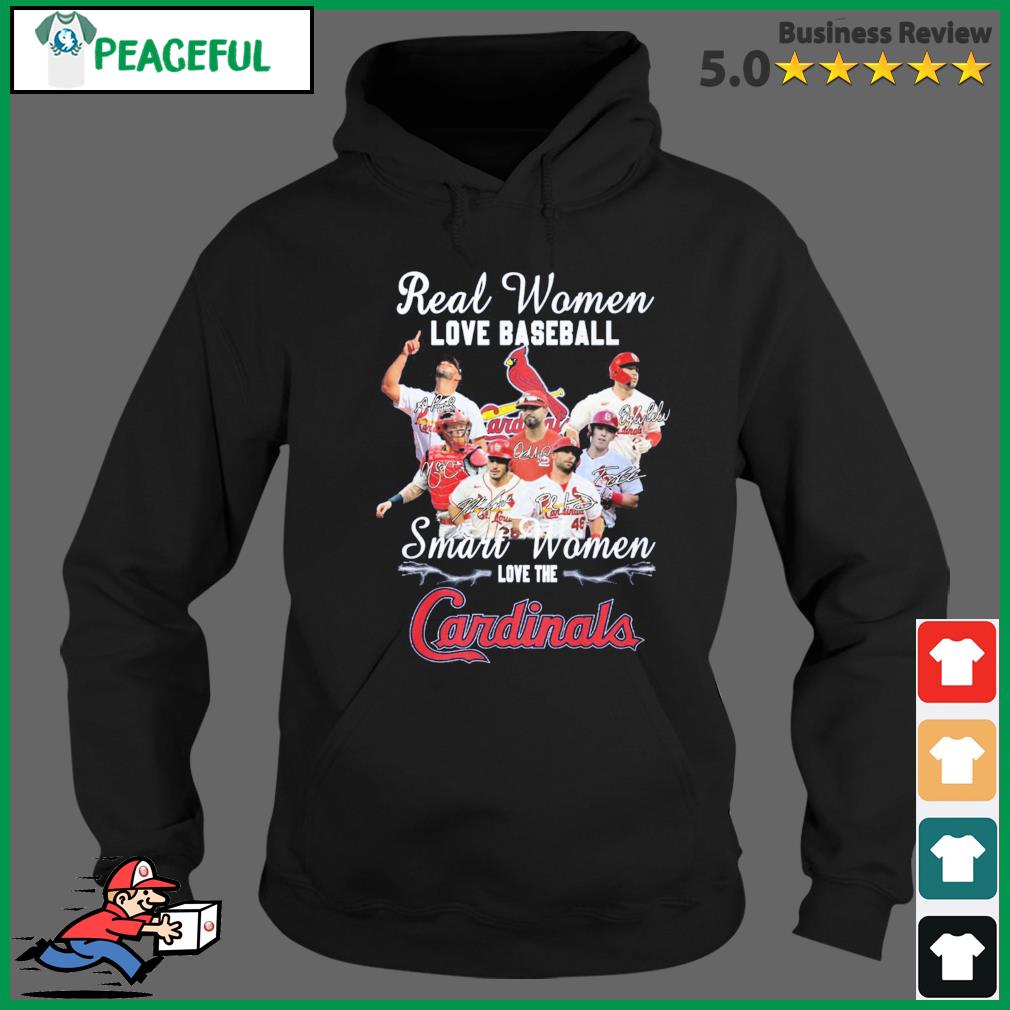 Real Women Love Baseball Smart Women Love The Cardinals Shirt