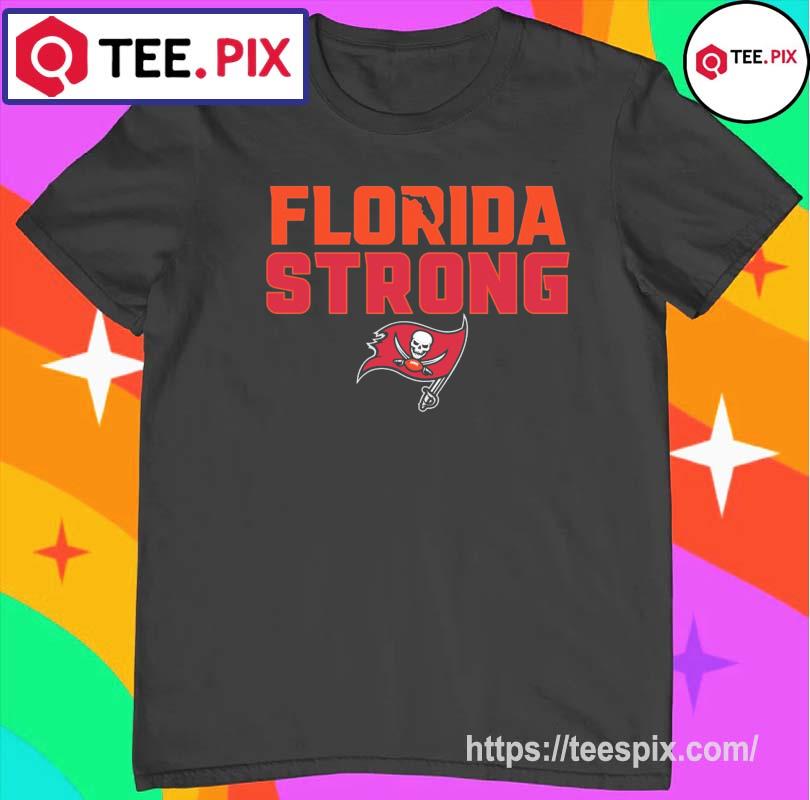 Florida Strong Bucs Shirt