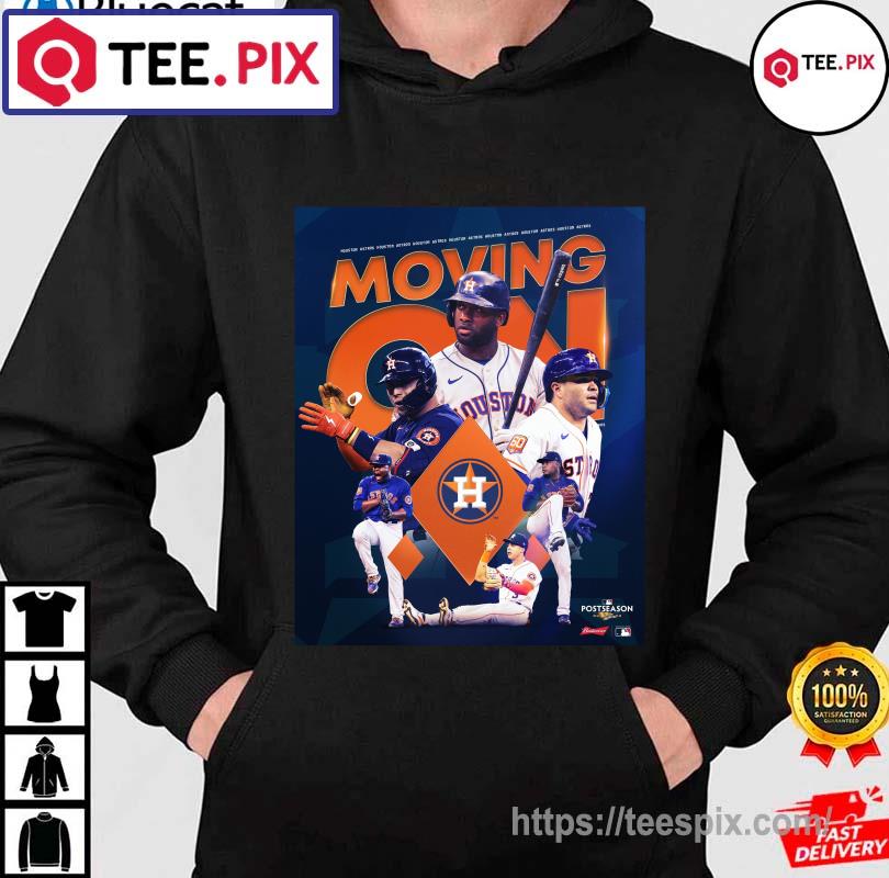 Houston Astros Moving On ALCS 2023 Postseason Shirt, hoodie, sweater, long  sleeve and tank top