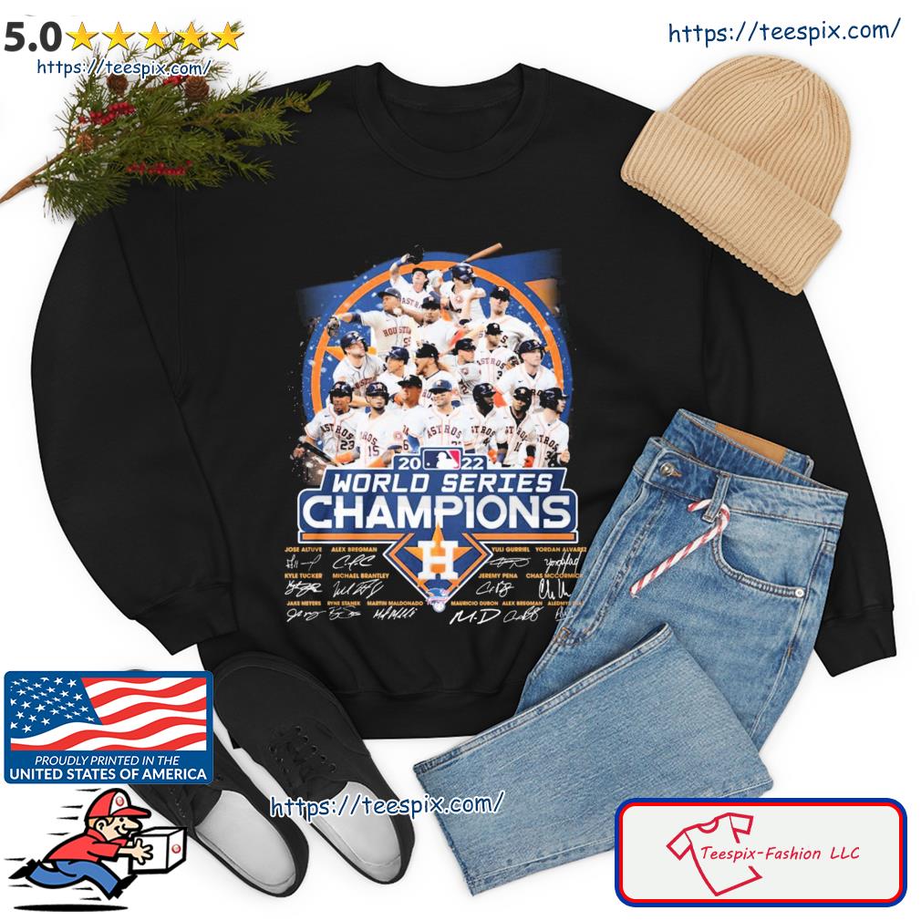 2022 World Series Champion Houston Astros team signatures shirt, hoodie,  sweater, long sleeve and tank top