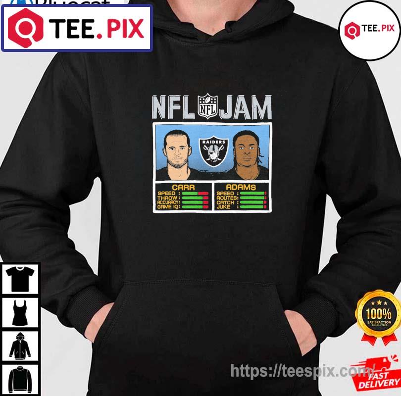 NFL Jam Raiders Carr and Adams shirt, hoodie, sweater, long sleeve