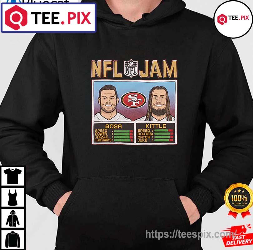 Awesome nFL Jam 49ers Bosa And Kittle retro shirt, hoodie, sweater, long  sleeve and tank top