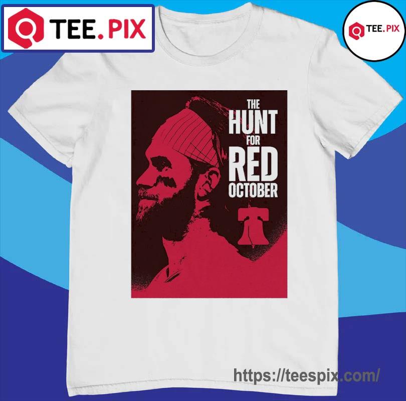 The Hunt For Red October Phillies Red October Shirt, hoodie, sweater and  long sleeve