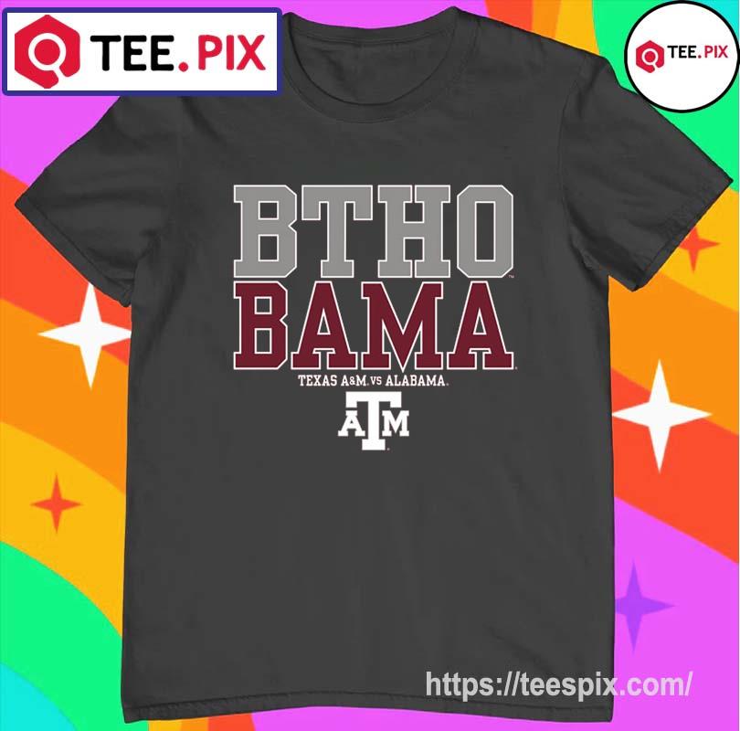 Texas A&M 41 vs Alabama Crimson Tide 37 We Beat Bama shirt, hoodie,  sweater, long sleeve and tank top