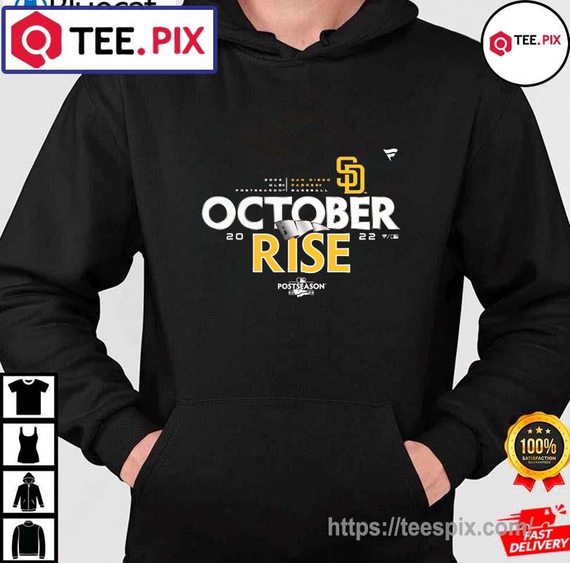 San Diego Padres NLCS 2022 October Rise Shirt