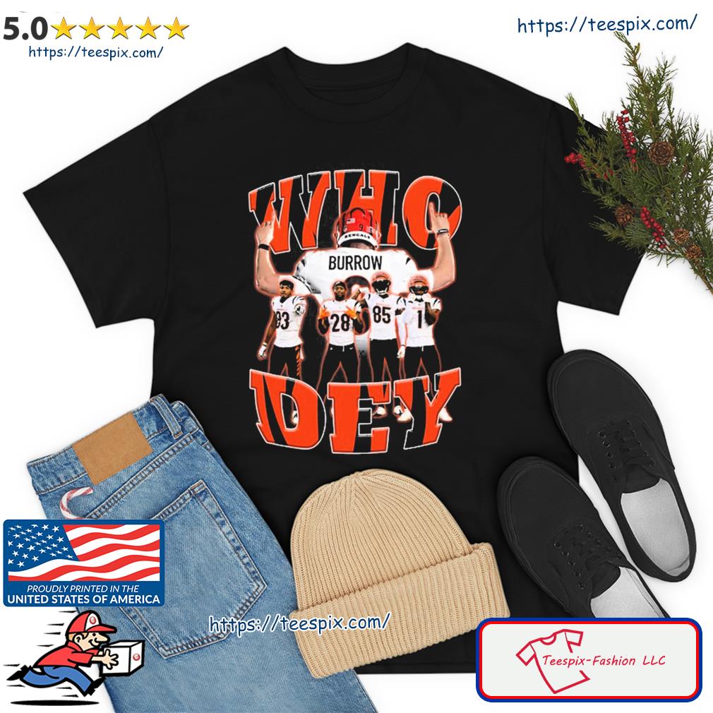 Official joe burrow who dey shirt, hoodie, sweater, long sleeve and tank top